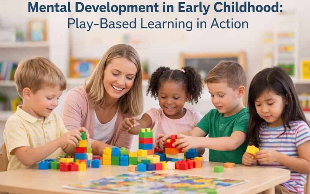 Mental Development in Early Childhood: Activities and Strategies for Parents