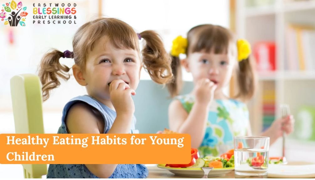 Healthy Eating Habits for Young Children Guide