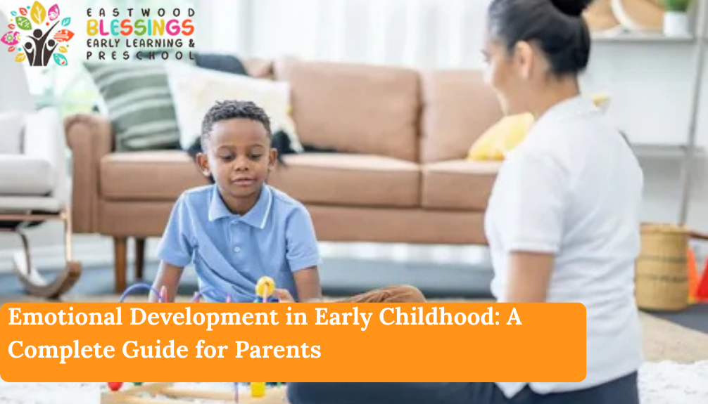 Emotional Development in Early Childhood: Parent Guide