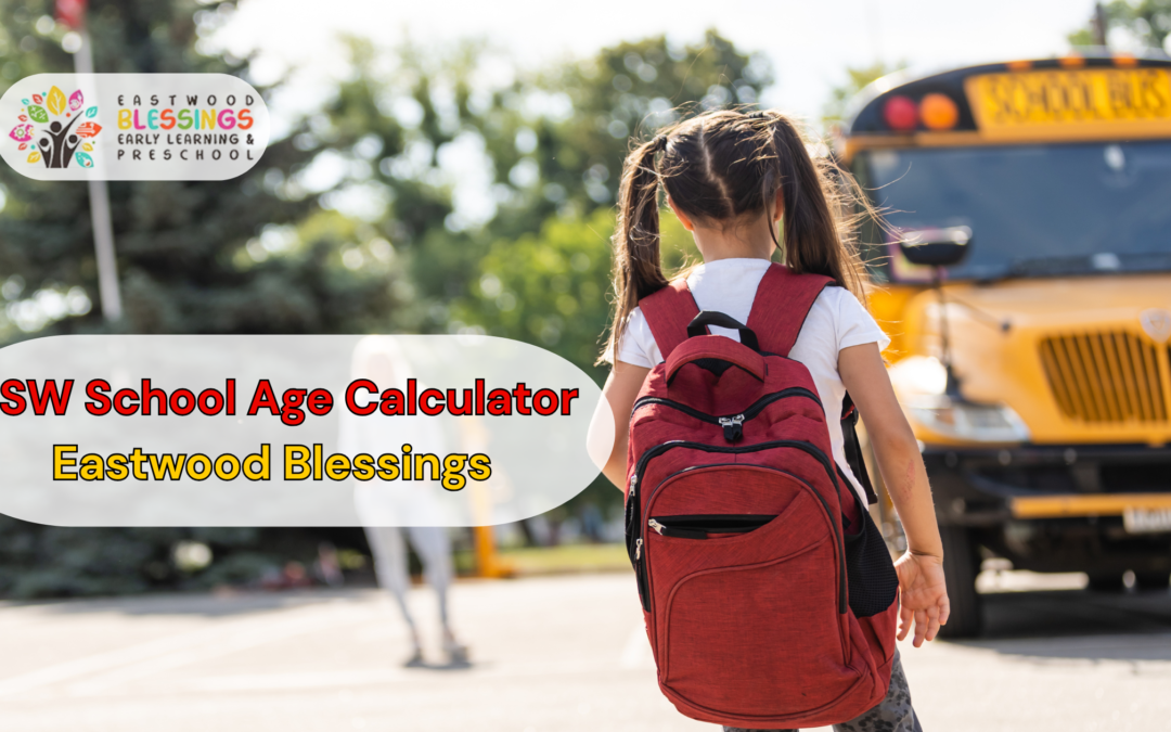 NSW School Age Calculator: Find Out When Your Child Can Start School in Eastwood, NSW